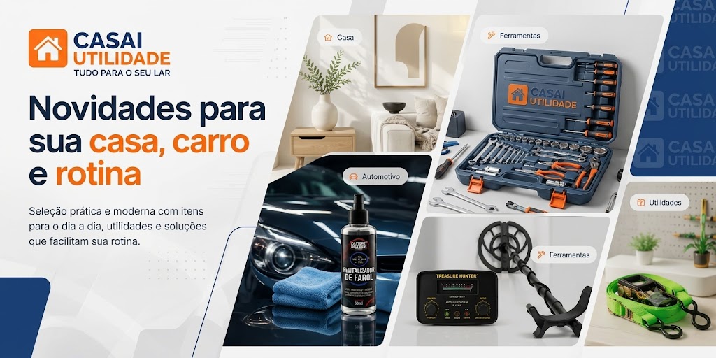 Casaiutilidade — Novidades para sua casa, carro e rotina